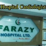 Farazi Hospital Cardiologist Doctor Name,visit,Fee & serial